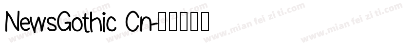 NewsGothic Cn字体转换